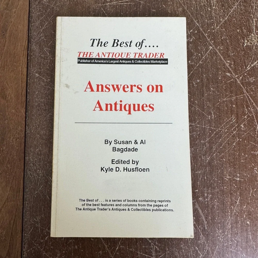 Best‎ of Antique Trader: Answers on Antiques Book by Susan & Al Bagdade